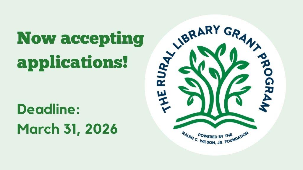 Now accepting applications! The Rural Library Grant Program deadline March 31, 2026
